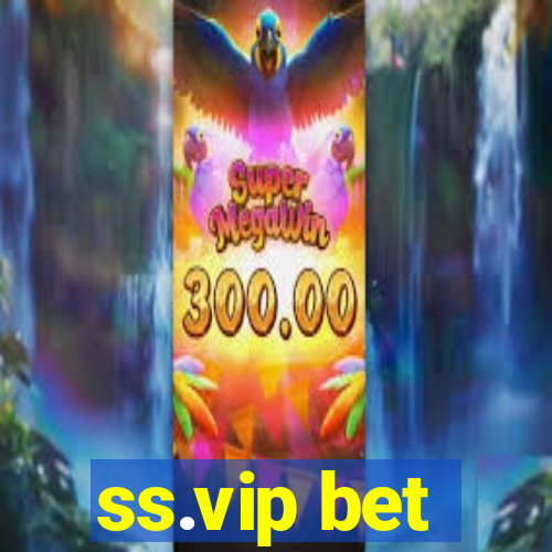 ss.vip bet